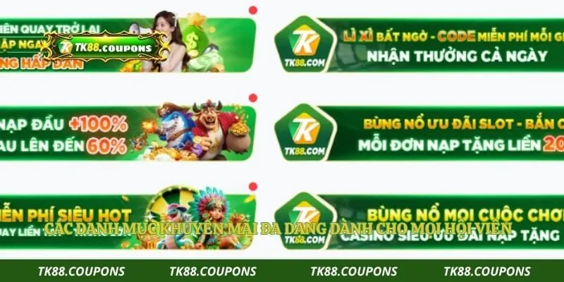 Các danh mục khuyến mãi đa dạng dành cho mọi hội viên