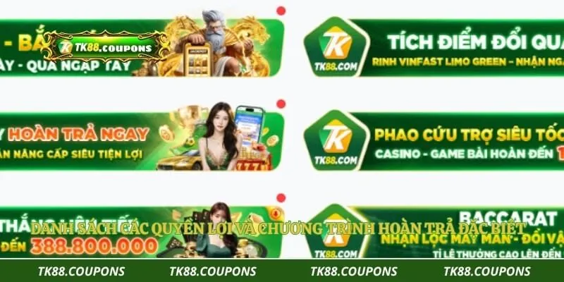 Danh sách các quyền lợi và chương trình hoàn trả đặc biệt