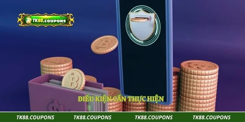 Điều kiện cần thực hiện
