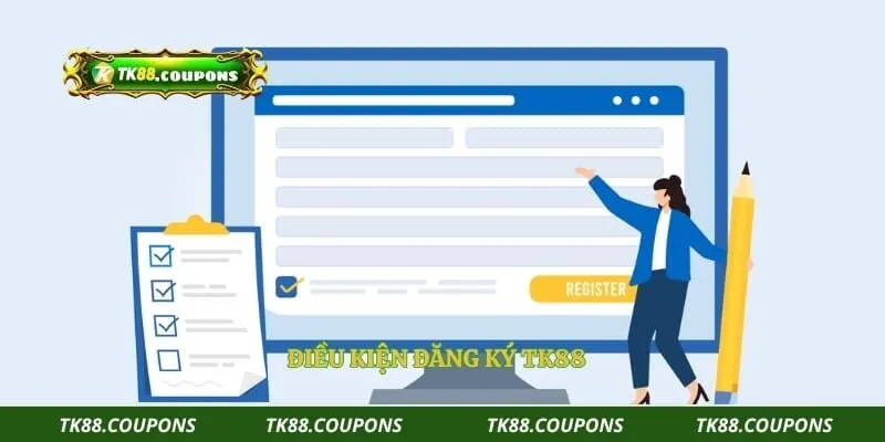 Điều kiện đăng ký TK88