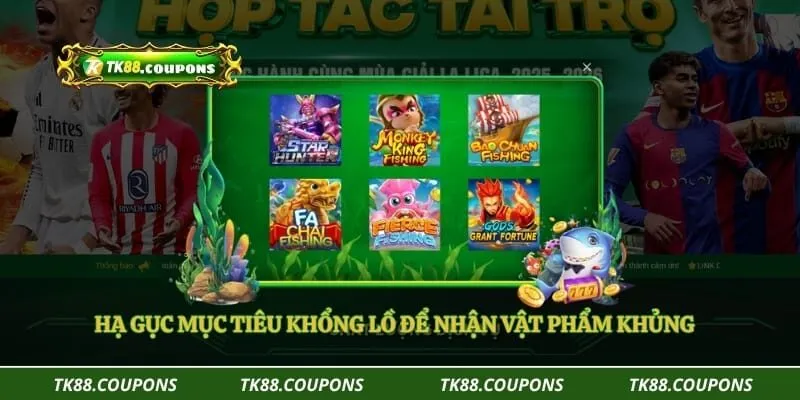Hạ gục mục tiêu khổng lồ để nhận vật phẩm khủng