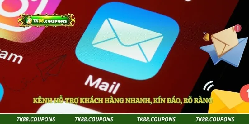 Kênh hỗ trợ khách hàng nhanh, kín đáo, rõ ràng