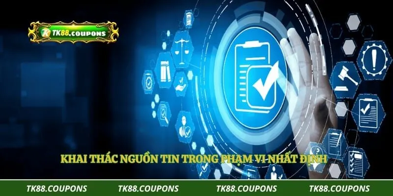 Khai thác nguồn tin trong phạm vi nhất định