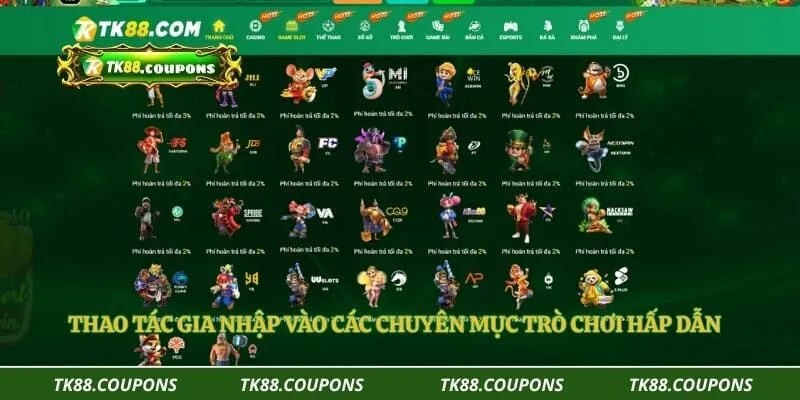 Thao tác gia nhập vào các chuyên mục trò chơi hấp dẫn