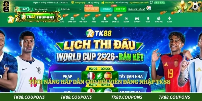 Tính năng hấp dẫn cho hội viên đăng nhập TK88